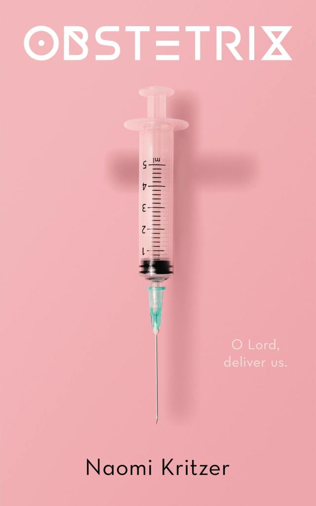 The cover of OBSTETRIX. It is a pink cover in which the color is somehow threatening. There is an image of a hypodermic syringe that casts a shadow of a cross behind it.